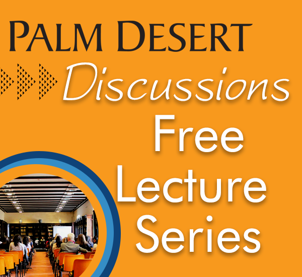 Free Lecture Series Answers Questions About Homelessness in Palm Desert